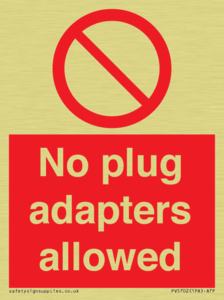 No plug adapters allowed Prohibition Sign